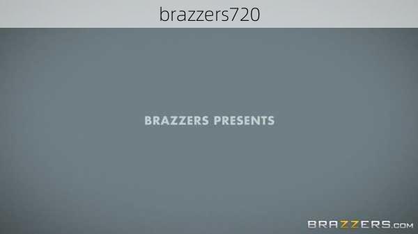 brazzers720